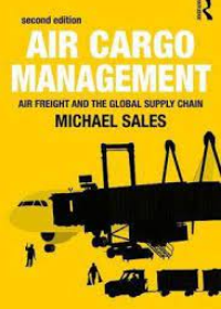 Air Cargo Management, 2e