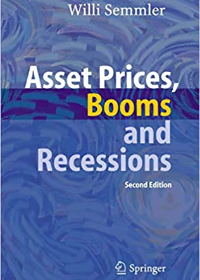 Asset Prices, Booms and Recessions: Financial Economics from a Dynamic Perspective, 2e