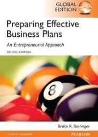 Barringer: Preparing Effective Business Plans: An Entrepreneurial Approach, Global Edition, 2e