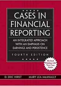 Cases In Financial Reporting Revised Edition