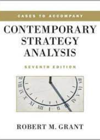 Cases to Accompany Contemporary Strategy Analysis, 7e **