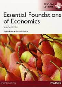 Essential Foundations of Economics, Global Edition, 7e