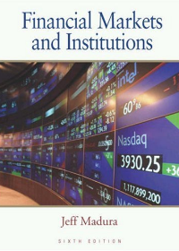 Financial Markets and Institutions, 6e