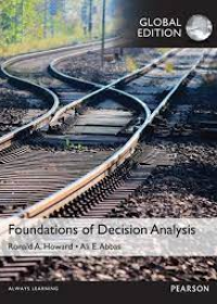 Foundations of Decision Analysis, Global Edition