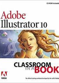 Adobe Illustrator 10 Classroom in a Book