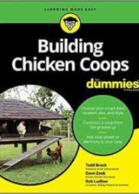 Building Chicken Coops For Dummies