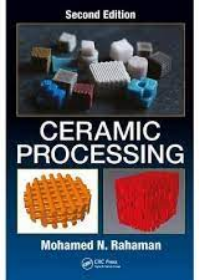 Ceramic Processing, 2e