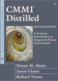 CMMI Distilled: A Practical Introduction to Integrated Process Improvement