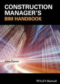 Construction Manager's BIM Handbook