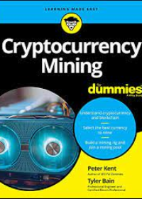 Cryptocurrency Mining For Dummies