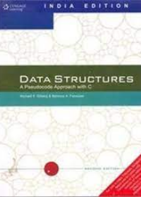 Data Structure: A Pseudocode Approach with C, 2Nd Edition