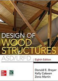 Design of Wood Structures- ASD/LRFD, 8e