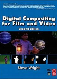 Digital Compositing for Film and Video: [With DVD-ROM] **