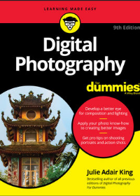 Digital Photography For Dummies(r), 9e