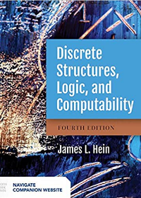 Discrete Structures, Logic, and Computability, 4e