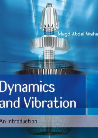 Dynamics and Vibration: An Introduction