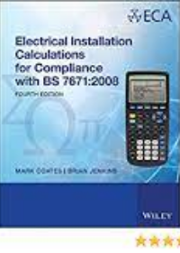 Electrical Installation Calculations: For Compliance with BS 7671:2008, 4e