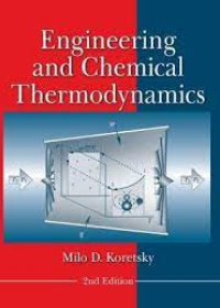 Engineering and Chemical Thermodynamics, 2e (WSE)