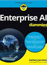 Enterprise AI For Dummies