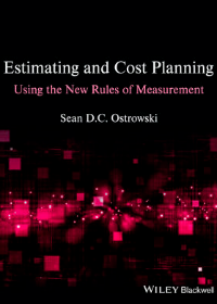 Estimating and Cost Planning Using the New Rules of Measurement