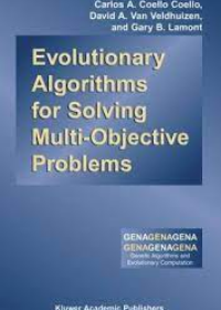 Evolutionary Algorithms for Solving Multi-Objective Problems