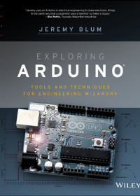 Exploring Arduino: Tools and Techniques for Engineering Wizardry