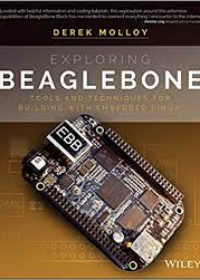 Exploring BeagleBone: Tools and Techniques for Building with Embedded Linux **