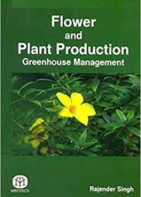 Flower And Plant Production Greenhouse Management