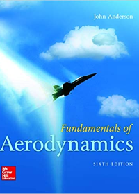Fundamentals of Aerodynamicsm, 6e**