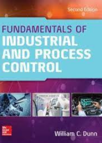 Fundamentals of Industrial Instrumentation and Process Control, 2nd Edition