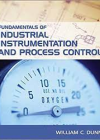 Fundamentals of Industrial Instumentation and Process Control