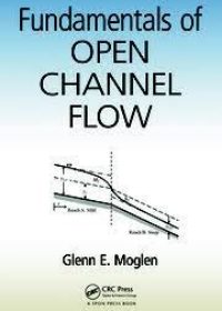 Fundamentals of Open Channel Flow