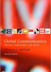 Global Communication: Theories, Stakeholders, and Trends, 2e