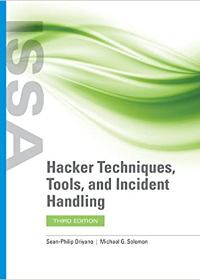 Hacker Techniques, Tools, and Incident Handling, 3e