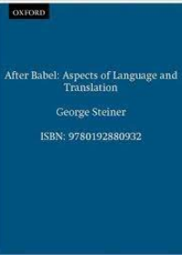 After Babel Aspects of Language and Translation 3/e