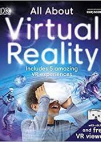 All About Virtual Reality