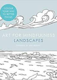 Art for Mindfulness — Art for Mindfulness: Landscapes