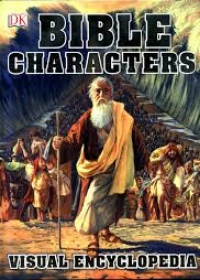 Bible Characters Visual Encyclopedia