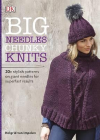 Big Needles, Chunky Knits