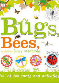 Bugs, Bees and Other Buzzy Creatures