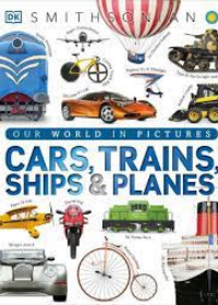 Cars Trains Ships and Planes