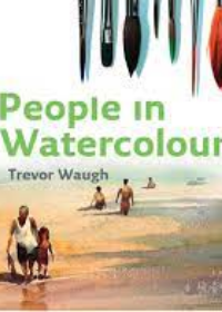 Collins 30-Minute Painting: People in Watercolour