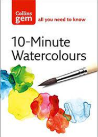 Collins Gem: 10 Min Watercolours