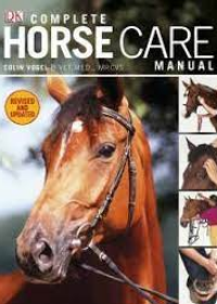 Complete Horse Care Manual