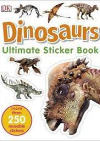 Dinosaurs Ultimate Sticker Book