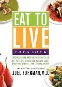 Eat to Live Cookbook