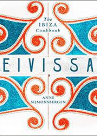 Eivissa: the Ibiza Cookbook