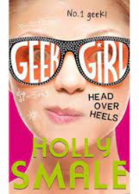 Geek Girl (5) — Head Over Heels