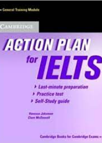 Action Plan for IELTS - Self-study Student's Book General Training Module