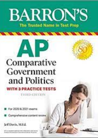 AP Comparative Government and Politics: With 3 Practice Tests (Barron's Test Prep), 3e